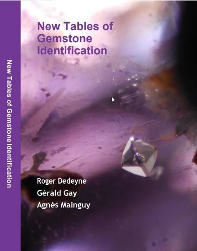 Roger Dedeyne, Gérald Gay et Agnès Mainguy  - New Tables of Gemstone Identification 